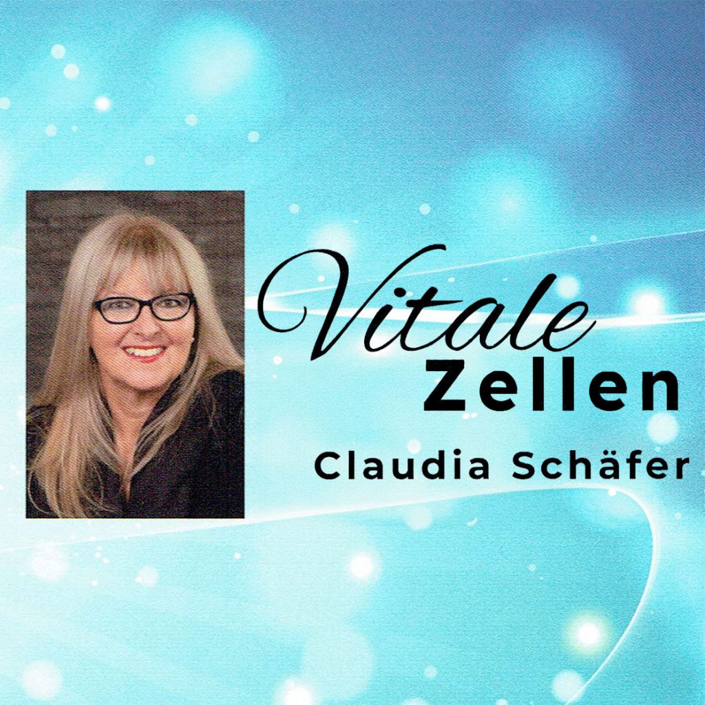 Vitale Zellen - Claudia Schäfer